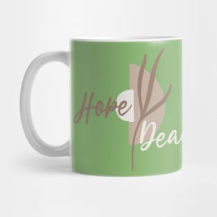 hope dealer Mug